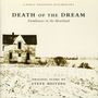 Steve Heitzeg: Death Of The Dream: Farmhouses In The Heartland, CD
