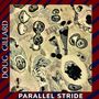 Text: "DOUG GILLARD PARALLEL STRIDE". Abstrakte schwarz-weiße Formen auf beigem Hintergrund, mit diagonalen Streifen.