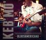 Keb' Mo' : Bluesamericana, LP