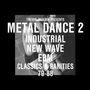 Trevor Jackson: Presents Metal Dance 2: Industrial, New Wave, EBM, CD