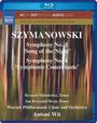 Karol Szymanowski: Symphonien Nr.3 & 4, BRA
