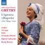 Andre Modeste Gretry: L'Epreuve Villageoise, CD