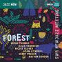 Micah Thomas, Kalia Vandever, Nicole Glover & Adam O'Farrill: Forest (SWR Newjazz Meeting), CD