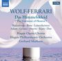 Ermanno Wolf-Ferrari: Das Himmelskleid (Legende in 3 Akten), CD,CD,CD