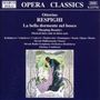 Ottorino Respighi (1879-1936): La Belle Dormente nel bosco, CD
