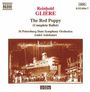 Reinhold Gliere: Roter Mohn (Ballettmusik), CD,CD