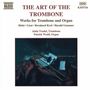 : Musik für Posaune & Orgel "The Art of the Trombone", CD