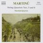 Bohuslav Martinu: Streichquartette Nr.3 & 6, CD