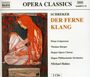 Franz Schreker: Der Ferne Klang, CD,CD