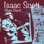 Isaac Scott: Isaac Scott Blues Band, CD