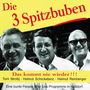 Die 3 Spitzbuben: Das kommt nie wieder, CD