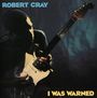 Robert Cray: I Was Warned, CD