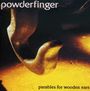 Powderfinger: Parables For Wooden Ears, CD