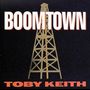 Toby Keith: Boomtown, CD