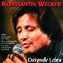 Konstantin Wecker: Das pralle Leben, CD,CD