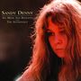 Sandy Denny: No More Sad Refrains - The Anthology, CD