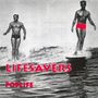 Lifesavers: Poplife (35th Anniversary) (remastered) (Limited Edition), CD