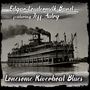 Edgar Loudermilk: Lonesome Riverboat Blues, CD