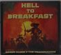 Text: "HELL TO BREAKFAST", "la musica de ROGER CLYNE & THE PEACEMAKERS". Illustration von Reitern im Sonnenuntergang.