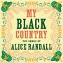: My Black Country: The Songs Of Alice Randall, LP