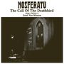 Jozef Van Wissem: Nosferatu - The Call of the Deathbird (Musik zum Stummfilm), CD