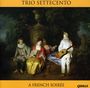: Trio Settecento - A French Soiree, CD