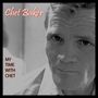 Chet Baker: My Time With Chet, CD