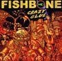 Fishbone: Crazy Glue, CD