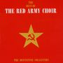 The Red Army Choir (Les Choeurs De L'Armée Rouge): The Definitive Collection, CD,CD
