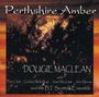 Dougie MacLean: Perthshire Amber, CD