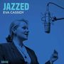 Text: "JAZZED EVA CASSIDY" und "stereo". Eine Frau singt in ein Mikrofon. Alles in Blautönen gehalten.