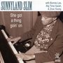 Sunnyland Slim: She Got A Thing Goin' On, CD