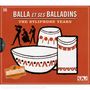 Balla & Ses Balladins: The Syliphone Years, CD,CD