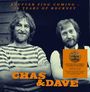 Text: "ANUVER FING COMING - 50 YEARS OF ROCKNEY", "CHAS & DAVE." Zwei Männer in Schwarz-Weiß, lächeln.