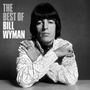 Text: "THE BEST OF BILL WYMAN". Ein Mann mit dunklem Haar, verschränkten Armen und dekorativer Spitzenkleidung.