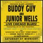 Buddy Guy & Junior Wells: Every Day I Have The Blues, CD