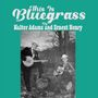 Adams, Walter / Henry, Ernest: This Is Bluegrass, CD