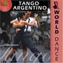 World Dance: Tango Argentino: World Dance: Tango Argentino /, CD