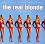 Real Blonde, CD