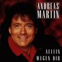 Andreas Martin: Allein wegen Dir, CD