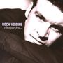 Roch Voisine: Chaque Feu ?, CD