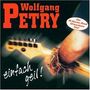 Wolfgang Petry: Einfach geil!, CD