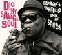 Barrence Whitfield: Dig Thy Savage Soul, CD