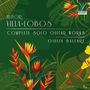 Heitor Villa-Lobos: Complete Solo Works (Sämtliche Gitarrenwerke), CD,CD