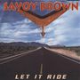 Savoy Brown: Let It Ride, CD