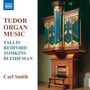 : Carl Smith - Tudor Organ Music, CD