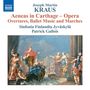 Joseph Martin Kraus: Ouvertüren, Ballettmusik & Märsche aus "Aeneas in Carthage", CD