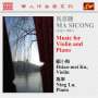 Sicong Ma: Werke für Violine & Klavier Vol.1, CD