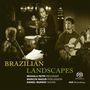 : Michala Petri - Brazilian Landscapes, SACD