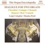 : Luigi Celeghin & Bianka Pezic - Dialogue for Two Organs, CD